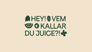 Hey! Vem kallar du juice?!