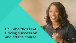 UKG and LPGA, Driving Success on and off the Course