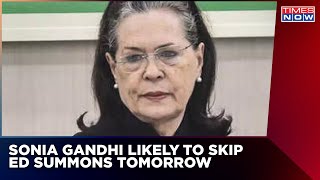 Sonia Gandhi Likely To Skip ED Summons Tomorrow, Writes To Agency Seeking Postponement