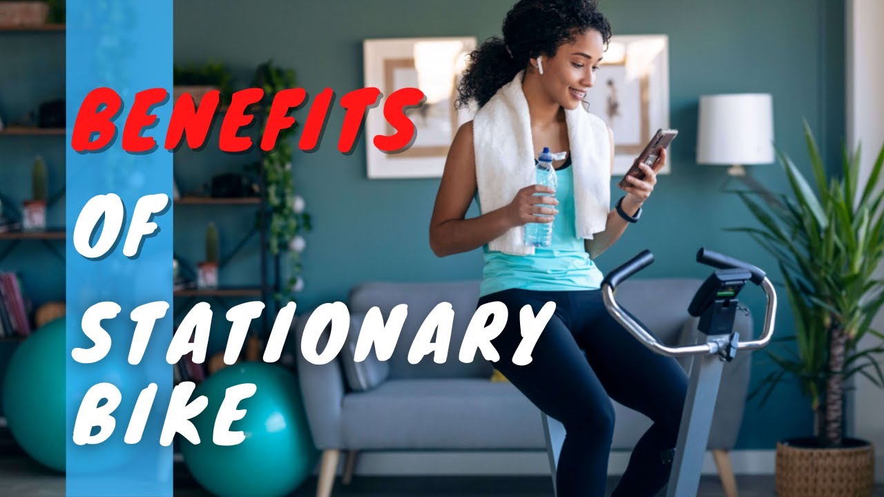 What Are The Benefits Of Stationary Bike | Stationary Bike Workout ...