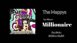 TheMappys 1st Full Album 「Millonaire」 Trailor