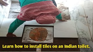 toilet technique_perfect Indian toilet tiles installation with sand and coment/ floor tiles fitting