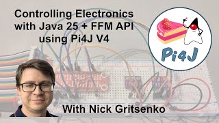 Controlling Electronics with Java 25 and the FFM API using Pi4J V4
