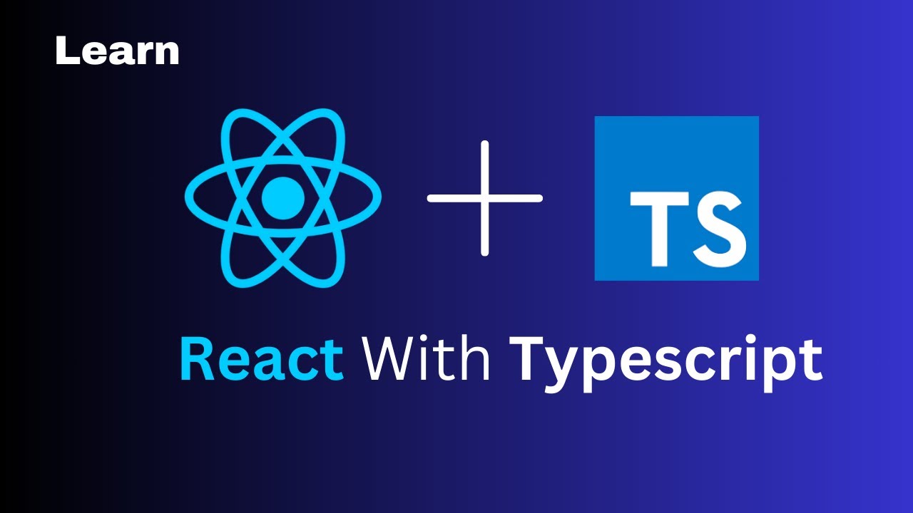 React Typescript For Beginners React With Typescript From Scratch