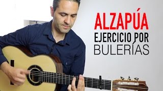 ALZAPUA POR BULERIAS EJERCICIO, PACO DE LUCIA(Jerónimo de Carmen TUTORIAL) Guitarraflamenca ALZAPUA POR BULERIAS EJERCICIO, PACO DE LUCIA(Jerónimo de Carmen TUTORIAL) Guitarraflamenca