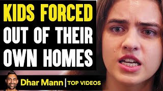 Kids Get FORCED OUT Of Their HOMES, What Happens Next Is Shocking | Dhar Mann