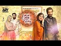 Apni Apni Love Story | Mahnoor Baloch | Aijaz Aslam | ARY Telefilms