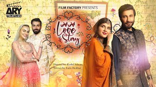 Apni Apni Love Story | Mahnoor Baloch | Aijaz Aslam | ARY Telefilms