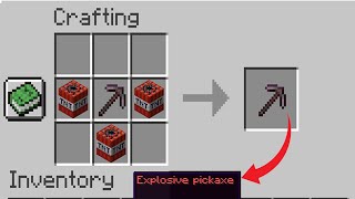 EXPLOSIVE PICKAXE