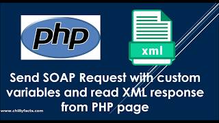 Send SOAP Request with custom varaibles and read XML response from PHP page