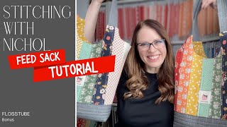 Feed Sack SEWING Hacks for the PERFECT Tote Bag!