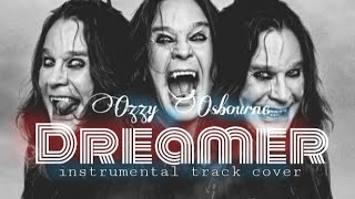 Dreamer [Ozzy Osbourne] karaoke track _lyrics
