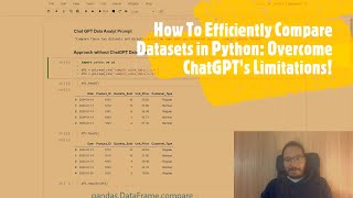 How To Efficiently Compare Datasets in Python: Overcome ChatGPT's Limitations!