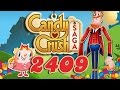 Candy Crush Saga Level 2409 - No Boosters