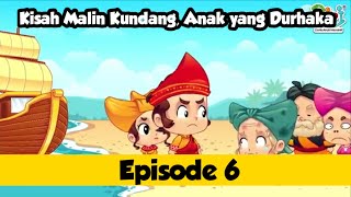 Dongeng Nusantara: Kisah Malin Kundang, Anak yang Durhaka ||Episode 6