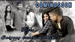 New Garo video Song by// Saljong tasin mechiksama// Gedili k sangma Comingsoon 🙏