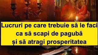 Lucruri pe care trebuie să le faci ca să scapi de pagubă și să atragi prosperitatea