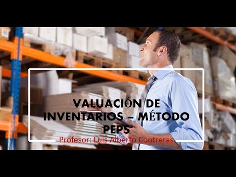 Método PEPS - ️ [Valuación De Inventarios] (Ejercicio Integral) - YouTube