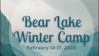 02 - 2025 Bear Lake Winter Camp