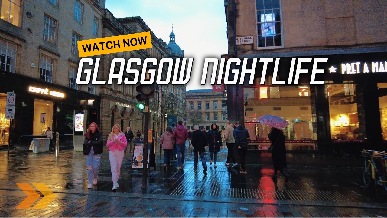 Glasgow Nightlife Walking Tour 4k Youtube