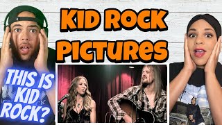 OMG!..| FIRST TIME HEARING Kid Rock - Pictures Ft. Sheryl Crow REACTION