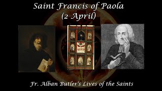 Saint Francis of Paola (2 April): Butler's Lives of the Saints