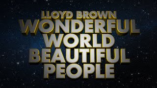 Wonderful World, Beautiful People [Official Lyric Video]