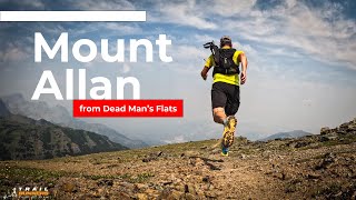 Epic Trail Run to Mount Allan from Dead Man's Flats | Stunning Views and Trail Footage