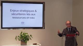 L'eau, enjeu stratégique et sécuritaire - Franck Galland - Conférence