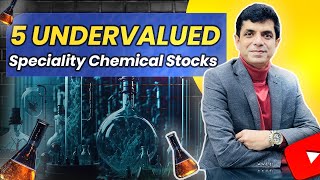 5 Undervalued Speciality Chemical Stocks