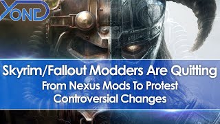 Skyrim \u0026 Fallout Modders Are Quitting From Nexus Mods To Protest Controversial Changes