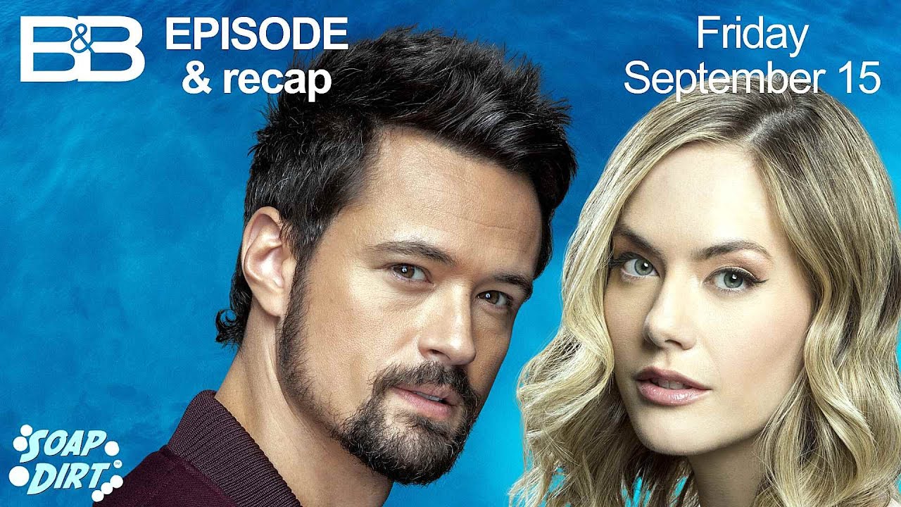 Bold And The Beautiful Friday Spoilers Sept 15th & B&B Recap Thursday 9 ...