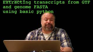 Extracting transcripts from a GTF file and genome FASTA file using basic python