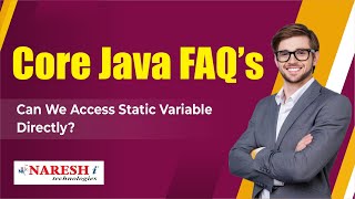 Can we access static variable directly? | Core Java Interview Questions | Naresh IT