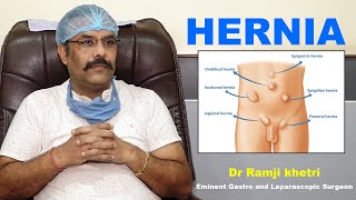 Hernia|Causes|Symptoms|Treatment Dr Ramji Khetri|Eminent Gastro \u0026 Laparoscopic Surgeon|,Advice|