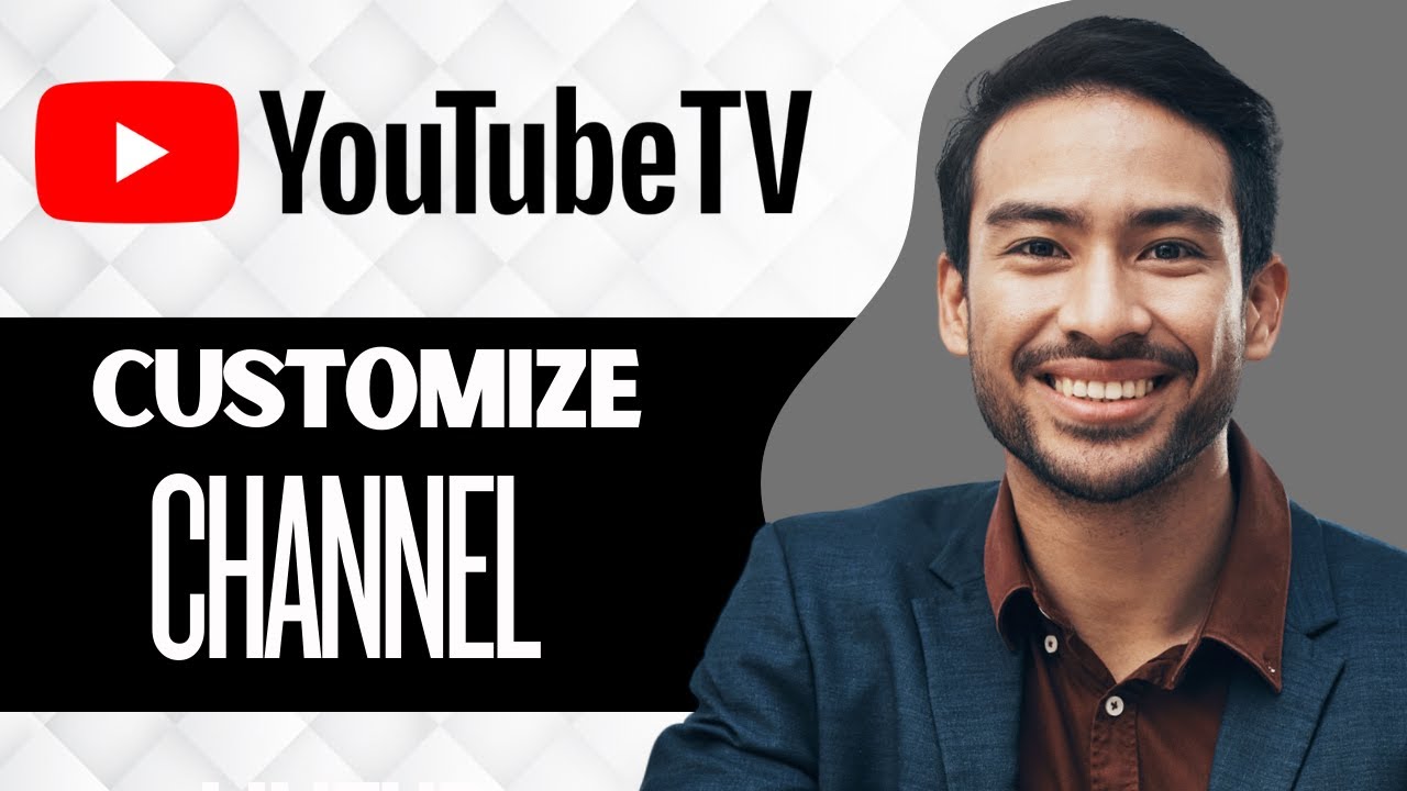 How To Customize Youtube Tv Channel Lineup Full Guide Youtube