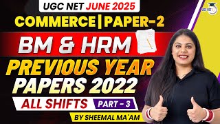 UGC NET Paper 2 Commerce June 2025  | BM \u0026 HRM | Previous Year Papers (2022) - All Shifts | Part-3