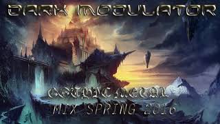 GOTHIC METAL MIX SPRING 2016 From DJ DARK MODULATOR