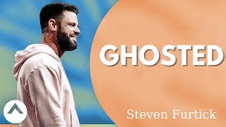 Steven Furtick - Ghosted | Elevation Church