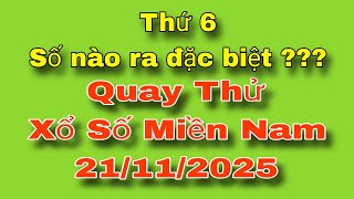 XSMN • Quay Thử Xổ Số Miền Nam Thứ 6, 21/11/2025 Vĩnh Long, Bình Dương, Trà Vinh