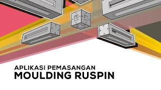 Pemasangan Moulding Ruspin - FFWorks