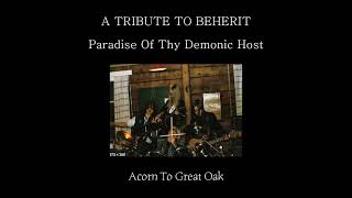 Beherit Tribute | Paradise Of Thy Demonic Host | Acorn to Great Oak