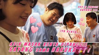 LAGI ASIK MASAK KENTA DIPANGGIL SAYANG SAMA HARUKA