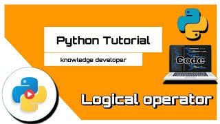 Python Bangla Tutorials 16 : Logical operator