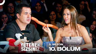 Yetenek Sizsiniz Türkiye 5. Sezon 10. Bölüm