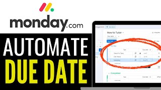 How to Automate Your Due Dates on Monday.com 2025 (FULL GUIDE)