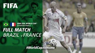 Brazil v France | 2006 FIFA World Cup | Full Match