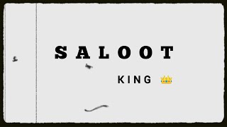 SALOOT (Lyrics) KING👑 | LATEST SONG 2021