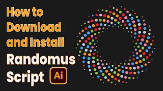 How To Install \u0026 Use Randomus Script In Adobe  Illustrator | Illustrator scripts