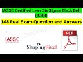 IASSC Certified Lean Six Sigma Black Belt (ICBB) | Exam Question and Answers | Pass ICBB